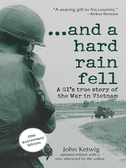 Title details for ...and a hard rain fell by John Ketwig - Available